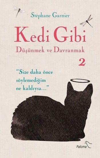 Kedi Gibi Düşünmek ve Davranmak 2 - Paloma Yayınevi Kitap
