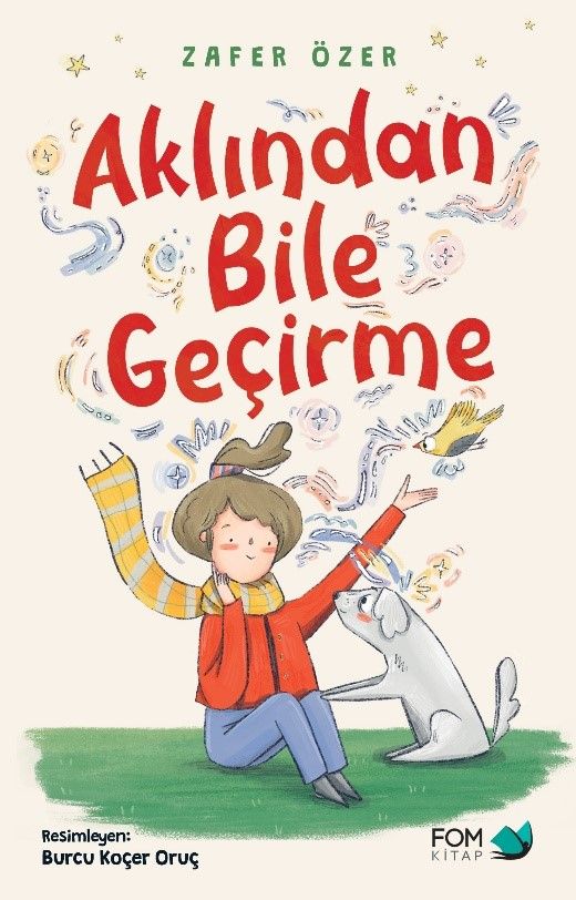 Aklından Bile Geçirme - FOM Kitap Kitap