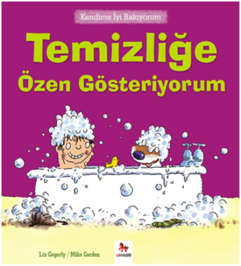 Kendime İyi Bakıyorum - Temizliğe Özen Gösteriyorum - Almidilli Kitap