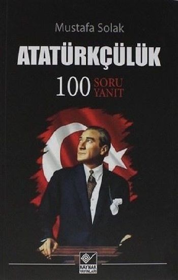 Atatürkçülük - Kaynak Yayınları Kitap