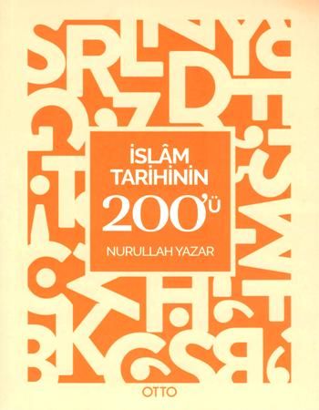 İslam Tarihinin 200'ü - Otto Yayınları Kitap