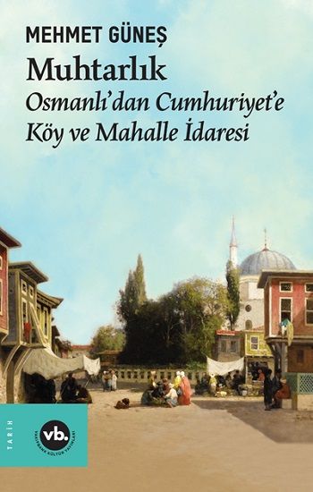 Muhtarlık - Vakıfbank Kültür Yayınları Kitap