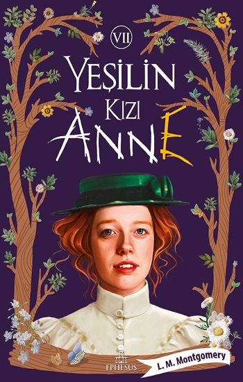 Yeşilin Kızı Anne-7 (Ciltli) - Ephesus Yayınları Kitap