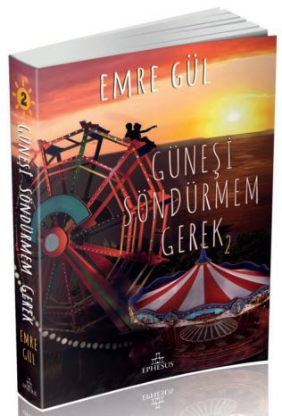 Güneşi Söndürmem Gerek 2 - Ephesus Yayınları Kitap
