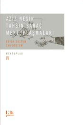 Aziz Nesin – Tahsin Saraç Mektuplaşmaları – Büyük Dostum  Can Dostum - Nesin Yayınları Kitap