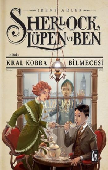 Sherlock Lüpen ve Ben - Kral Kobra Bilmecesi - X-Libris Kitap