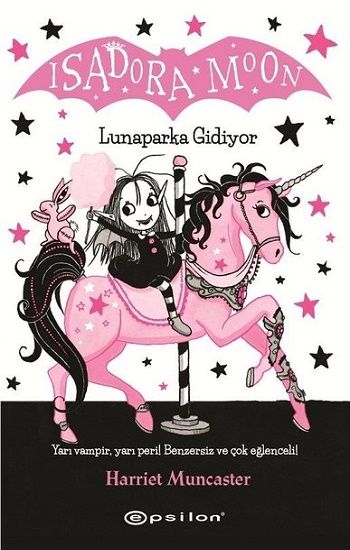 Isadora Moon – Lunaparka Gidiyor - Epsilon Yayınları Kitap