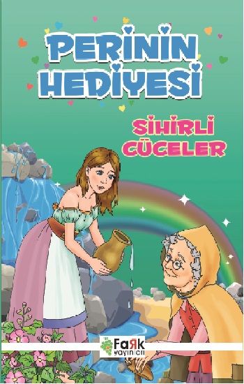 Perinin Hediyesi - Sihirli Cüceler - Fark Yayınları Kitap