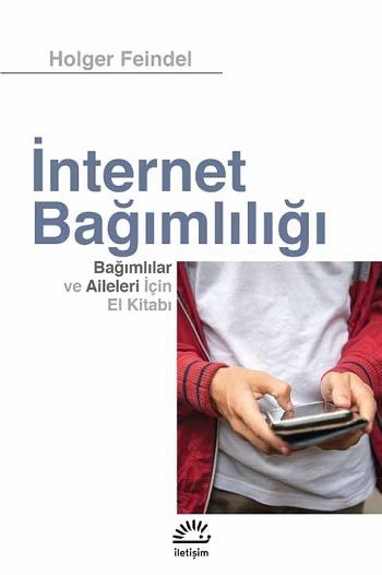 İnternet Bağımlılığı - İletişim Yayınları Kitap