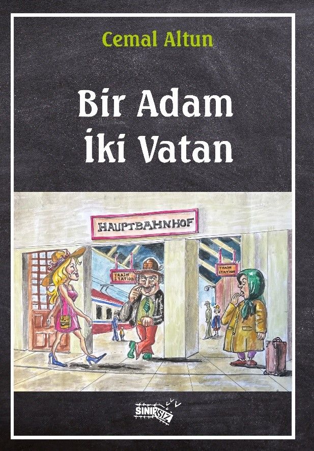 Bir Adam İki Vatan - Sınırsız Kitap Kitap