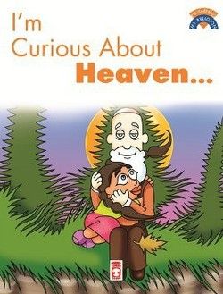 I’m Curious About Heaven Türkçe çocuk kitabı kapağı