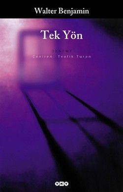 Tek Yön - Walter Benjamin, Kültür Ve Bilim Türkçe kitap kapağı