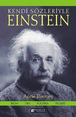 Kendi Sözleriyle Einstein - Akıl Çelen Kitaplar Kitap