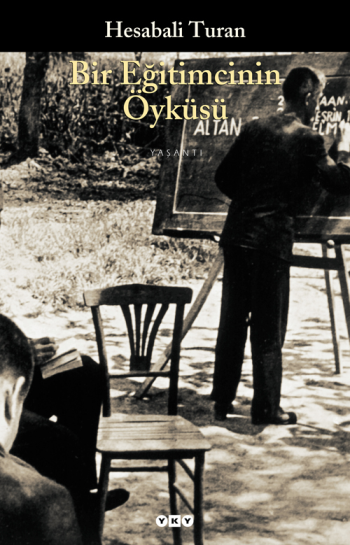Bir Eğitimcinin Öyküsü - Yapı Kredi Yayınları Kitap