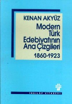 Modern Türk Edebiyatının Ana Çizgileri - İnkılap Kitabevi Kitap