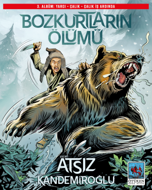 Bozkurtların Ölümü 3. Albüm - Ötüken Neşriyat Kitap