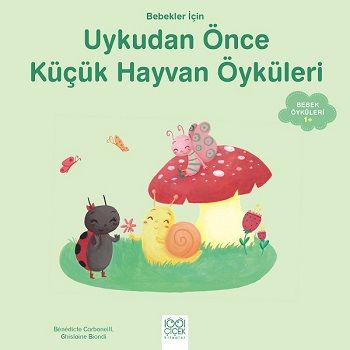 Bebekler İçin Küçük Hayvan Öyküleri - 1001 Çiçek Kitaplar Kitap