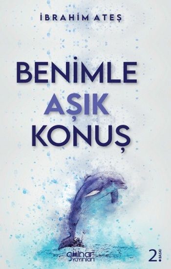 Benimle Aşık Konuş - Gülnar Yayınları Kitap