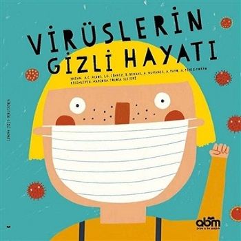 Virüslerin Gizli Hayatı - Abm Yayınevi Kitap