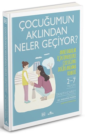 Çocuğumun Aklından Neler Geçiyor? - Kronik Kitap Kitap