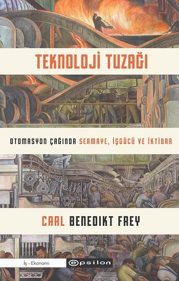 Teknoloji Tuzağı - Epsilon Yayınları Kitap
