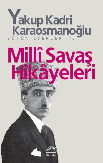 Milli Savaş Hikayeleri - İletişim Yayınları Kitap