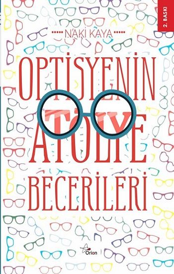 Optisyenin Atölye Becerileri - Orion Kitabevi Kitap