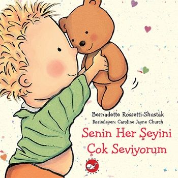 Senin Her Şeyini Çok Seviyorum - Beyaz Balina Yayınları Kitap