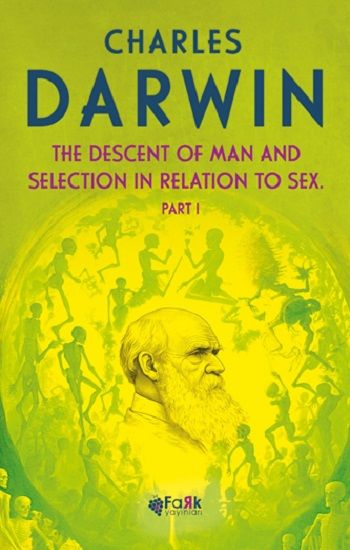 The Descent Of Man and Selection In Relation To Sex Part 1 - Kırmızı Ada Yayınları Kitap