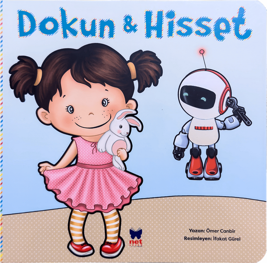 Dokun & Hisset - Parlayan Kitap - Net Çocuk Yayınları Kitap