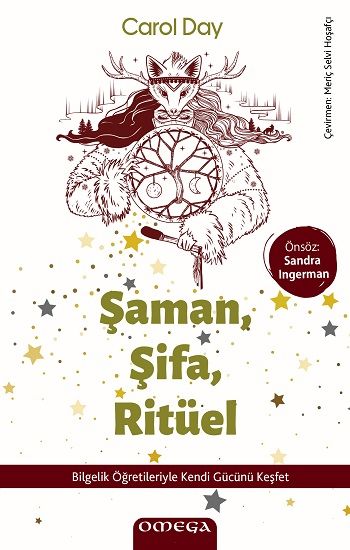 Şaman, Şifa, Ritüel - Omega Kitap