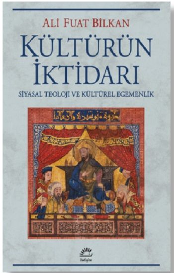 Kültürün İktidarı - İletişim Yayınları Kitap