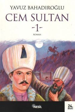 Cem Sultan Cilt: 1 Yavuz Bahadıroğlu Türkçe kitap kapağı