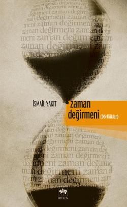 Zaman Değirmeni İsmail Yakıt Türkçe kitap kapağı