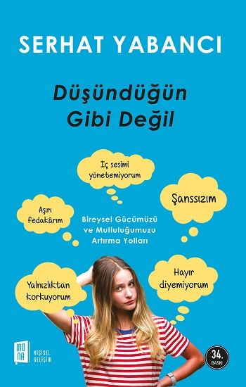 Düşündüğün Gibi Değil - Mona Kitap Kitap