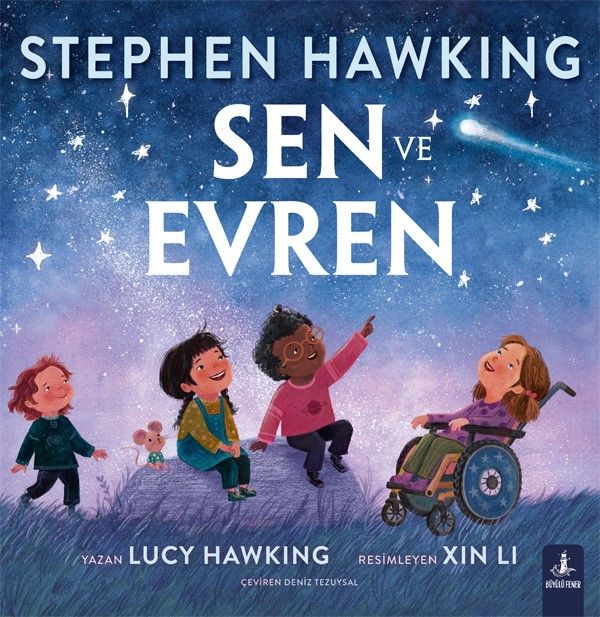 Stephen Hawking Sen ve Evren - Büyülü Fener Yayınları Kitap
