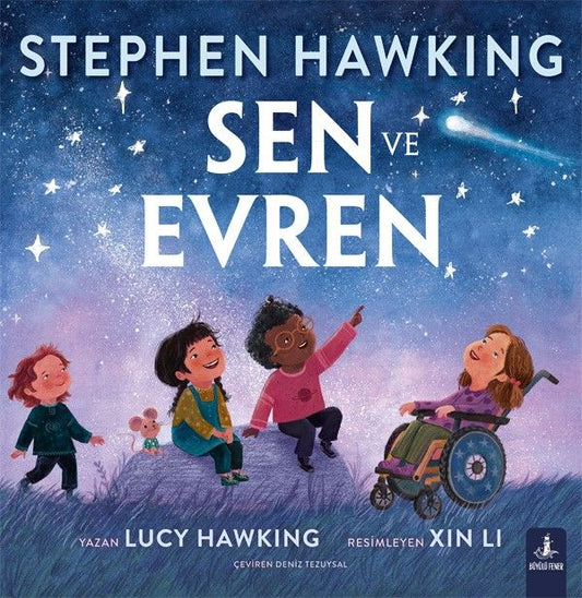 Stephen Hawking Sen ve Evren - Büyülü Fener Yayınları Kitap