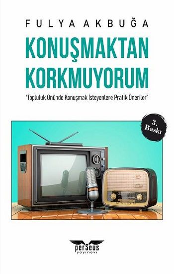 Konuşmaktan Korkmuyorum - Perseus Kitap
