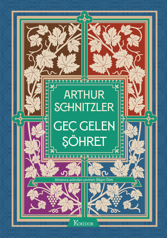 Geç Gelen Şöhret (Bez Cilt) - Koridor Yayıncılık Kitap