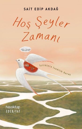 Hoş Şeyler Zamanı - Hayykitap Kitap