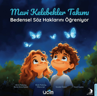 Mavi Kelebekler Takımı - Destek Yayınları Kitap