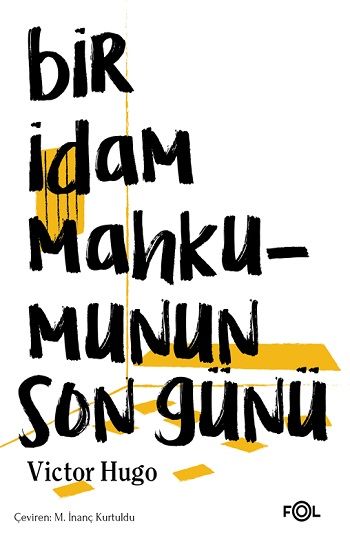 Bir İdam Mahkümunun Son Günü - Fol Kitap Kitap