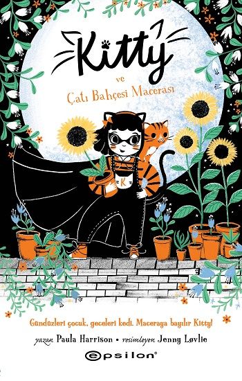Kitty ve Çatı Bahçesi Macerası - Epsilon Yayınları Kitap