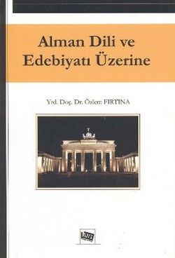 Alman Dili ve Edebiyatı Üzerine - Anı Yayıncılık Kitap