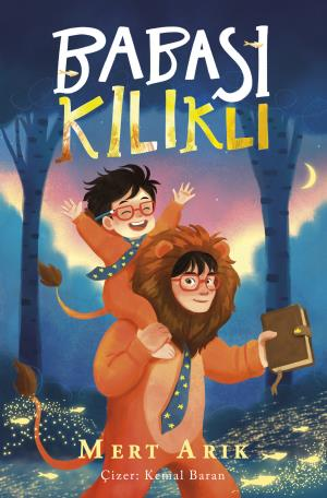 Babası Kılıklı - Timaş Çocuk Kitap