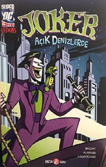 DC SUPER VILLAINS JOKER AÇIK DENİZLERDE - Beta Kids Kitap