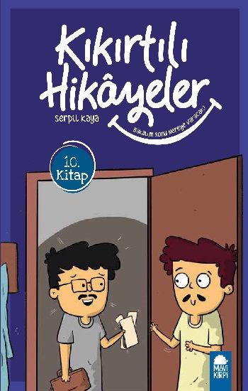 Bakalım Sonu Nereye Varacak - Kıkırtılı Hikayeler (3. Sınıf) - Mavi Kirpi Yayınları Kitap