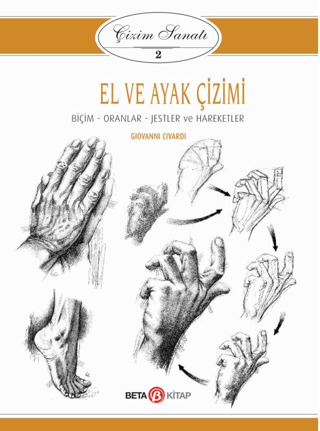 El ve Ayak Çizimi - Çizim Sanatı 2 - Beta Kitap Kitap
