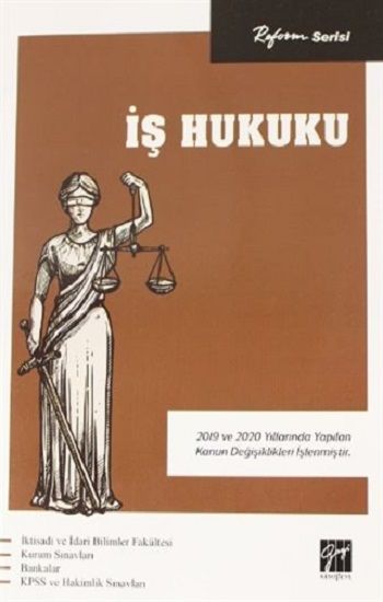 İş Hukuku - Gazi Kitabevi - Sınav Kitapları Kitap