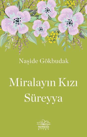 Miralayın Kızı Süreyya - Nemesis Kitap Kitap
